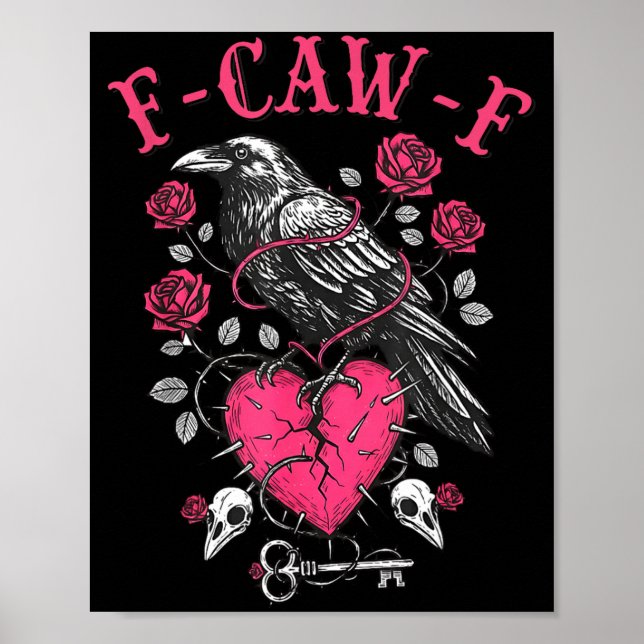 Funny Crow F-caw-f Valentines Day Black Bird Fcawf Poster (Framsidan)