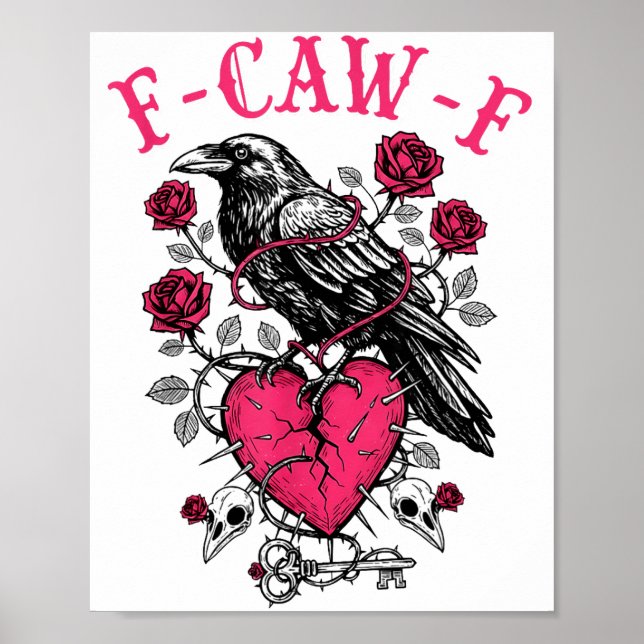 Funny Crow F-caw-f Valentines Day Black Bird Fcawf Poster (Framsidan)
