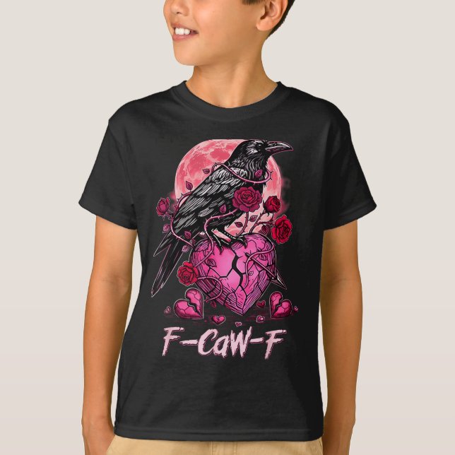 Funny Crow F-caw-f Valentines Day Black Bird Fcawf T Shirt (Framsida)