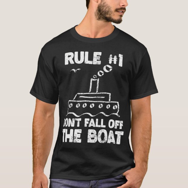 Funny Cruise Design Rule No. 1 Don'T Fall Off The  T Shirt (Framsida)