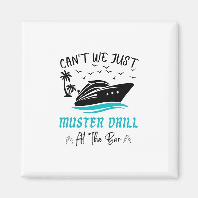 Funny Cruise Muster Drill Drinking Design  Magnet (Framsidan)