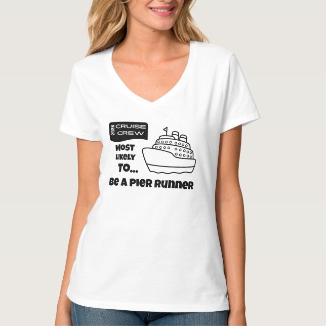 Funny Cruise shirt Most Likely To Be A Pier Runner T Shirt (Framsida)