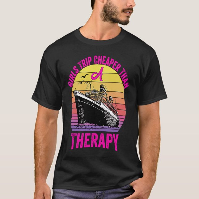 Funny Cruising Boat Trip Girls Trip Cheaper Than A T Shirt (Framsida)