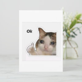 Funny Crying Cat Thumbs Up Meme Sticker - Ok Cat Inbjudningar
