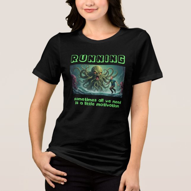 Funny Cthulhu Running Motivation T Shirt (Framsida)