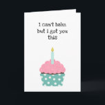 Funny Cupkaka Birthday Kort<br><div class="desc">Lustigt födelsedagskort för någon som inte kan baka,  med en illustration av en cupkaka med ett födelsedagsljus för att kompensera din brist på kunskaper.</div>