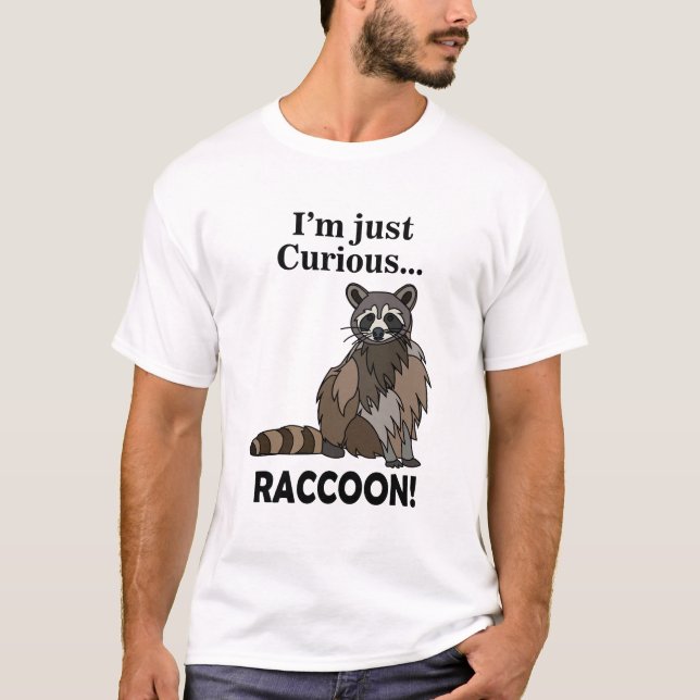 Funny Curious Raccoon T Shirt (Framsida)