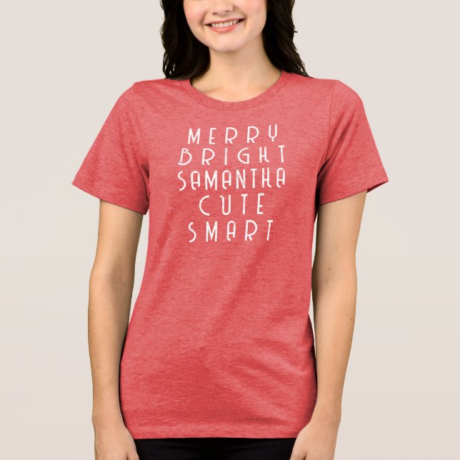 Funny Custom Name Merry Bright Typography Holiday  T Shirt (Framsida)