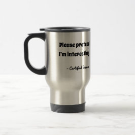 Funny Custom Travel Mug – Add Your Own Title Resemugg