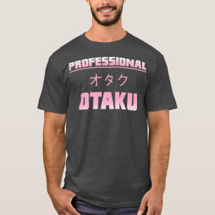 Funny & Cute Anime Manga Professionell Otaku Premi T Shirt