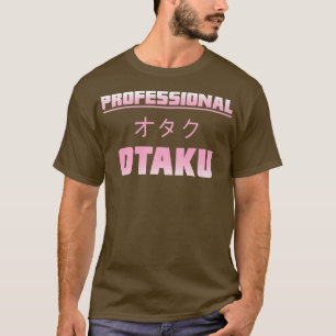 Funny & Cute Anime Manga Professionell Otaku Premi T Shirt