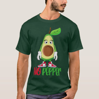 Funny Cute Avocado Guacamole No Pepper T Shirt