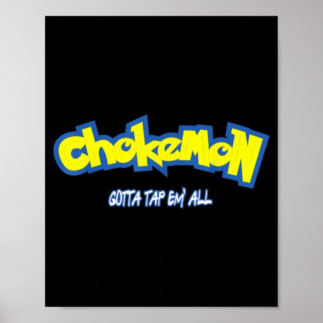 Funny Cute Chokemon Jiu Jitsu  Poster (Framsidan)