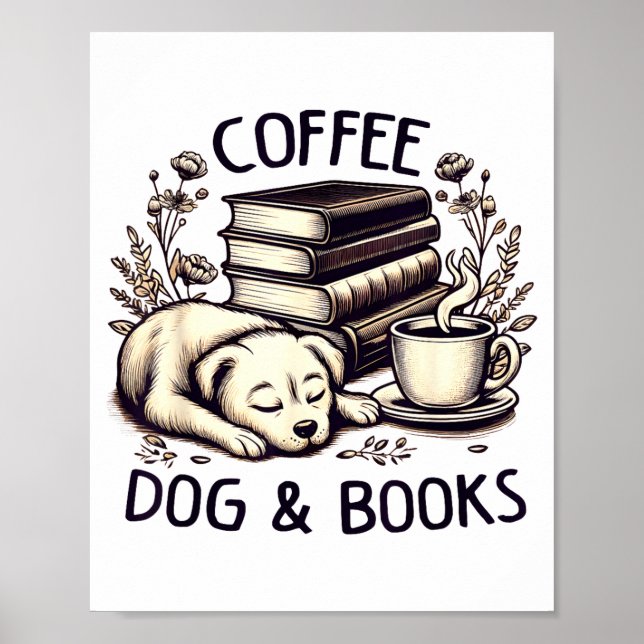 Funny Cute Coffee Dog Books Lover Women Men Kids  Poster (Framsidan)