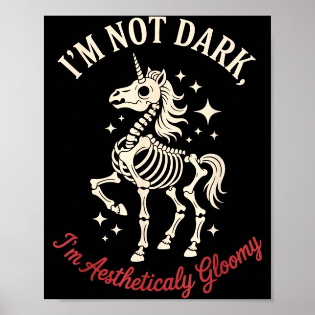 Funny Cute Creepy Unicorn Skeleton Dark Humor Goth Poster (Framsidan)