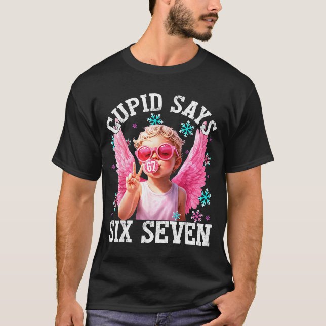 Funny Cute Cud Says Six Seven Valentine's Day 67 M T Shirt (Framsida)