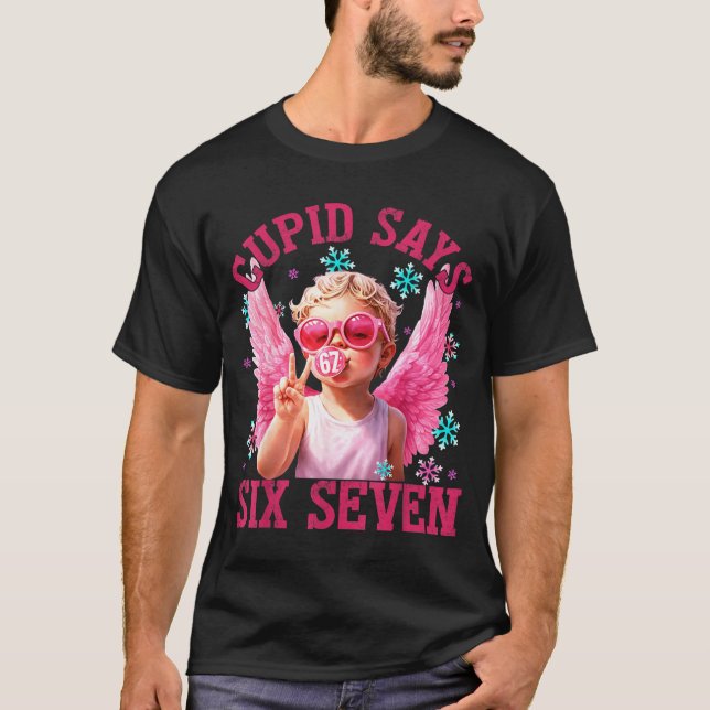 Funny Cute Cud Says Six Seven Valentine's Day 67 M T Shirt (Framsida)