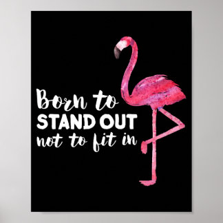 Funny Cute Flamingo Say Quote Tropik Animal Poster