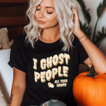 Funny Cute Ghost People Halloween Orange T Shirt<br><div class="desc">Bygg upp det jättekostsamma humor hela året! 👻 Anpassa vårt "I Ghost People" Tee med din unika beröring. Få redot att skratta! 😄 #FunnyGhostTee #YearRoundHumor</div>