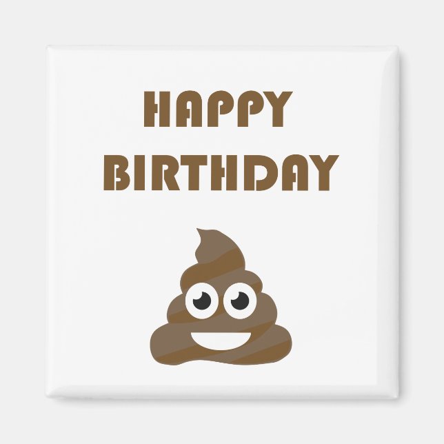 Funny Cute Grattis på födelsedagen Party Poop Emoj Magnet (Framsidan)