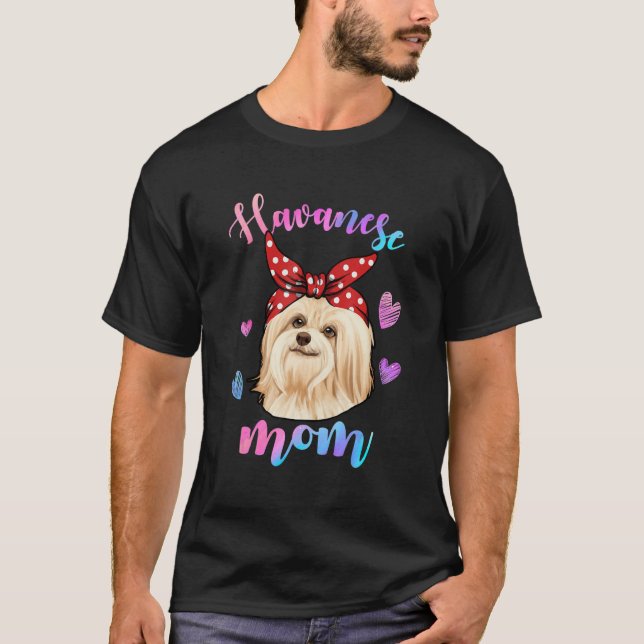 Funny Cute Havanese Dog Mom Mama Puppy Lover Mothe T Shirt (Framsida)