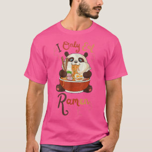 FUNNY Cute Panda Ramen QUOTE COOLA I Endast Eat Ra T Shirt