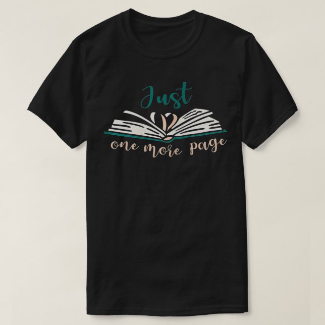Funny & Cute Reading Lover Book Quotes Just One Mo T Shirt (Design framsida)