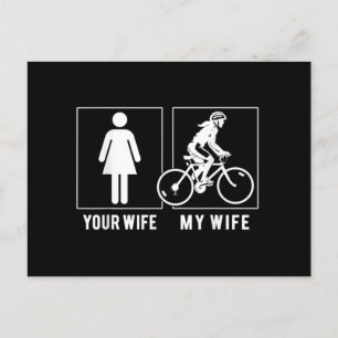 FUNNY CYCLING - DIN WIFE - MY WIFE CYCLIST VYKORT