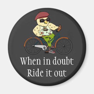 Funny Cyclist Bird Riv ut det i ovisshet Magnet