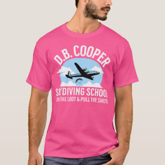 Funny D B Cooper Skydiving School Parody Grab T Shirt