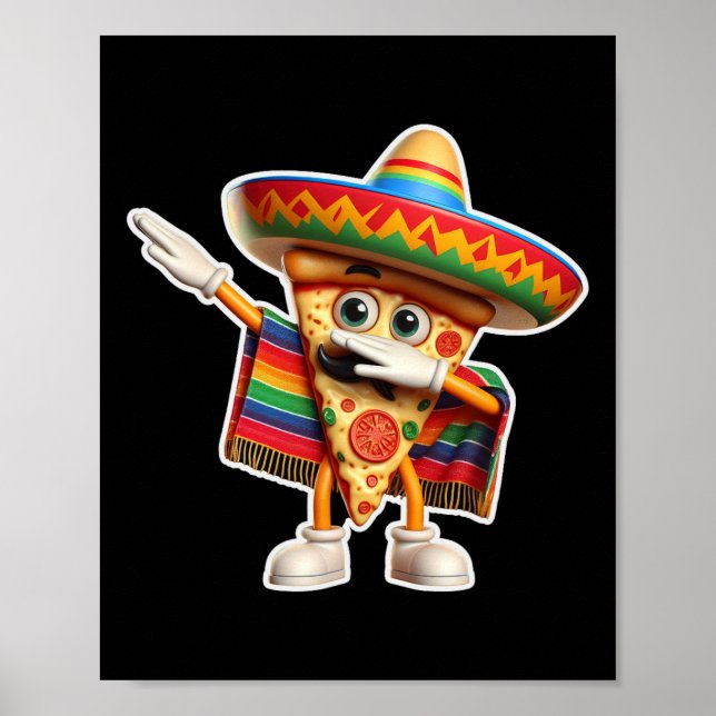 Funny Dabbing Mexican Pizza Dance Food Älskare Gra Poster (Framsidan)