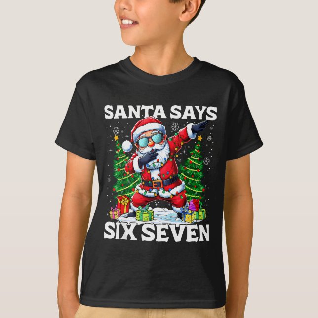 Funny Dabbing Santa Says Six Seven 67 Meme Christm T Shirt (Framsida)