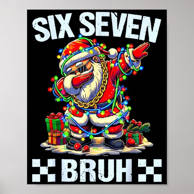 Funny Dabbing Santa Six Seven Bruh Christmas 67 Me Poster (Framsidan)