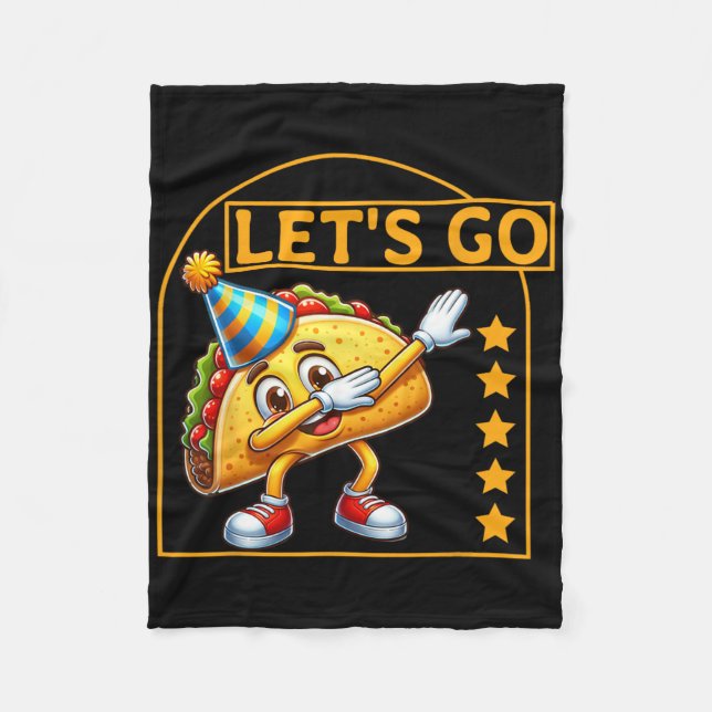 Funny Dabbing Taco Låt oss Go Taco Party Humor Tee Fleecefilt (Framsidan)