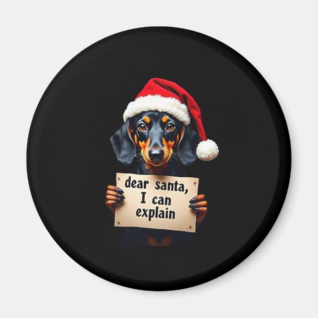 Funny Dachshund Christmas Dear Santa I Can Explain Magnet (Framsidan)