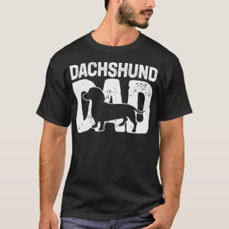 Funny Dachshund Dad Dog Lover Dachshund Father Dog T Shirt