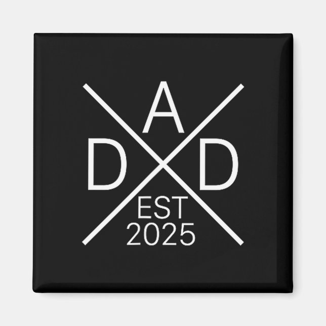 Funny Dad Est 2025 For New Dad Husband Baby Announ Magnet (Framsidan)