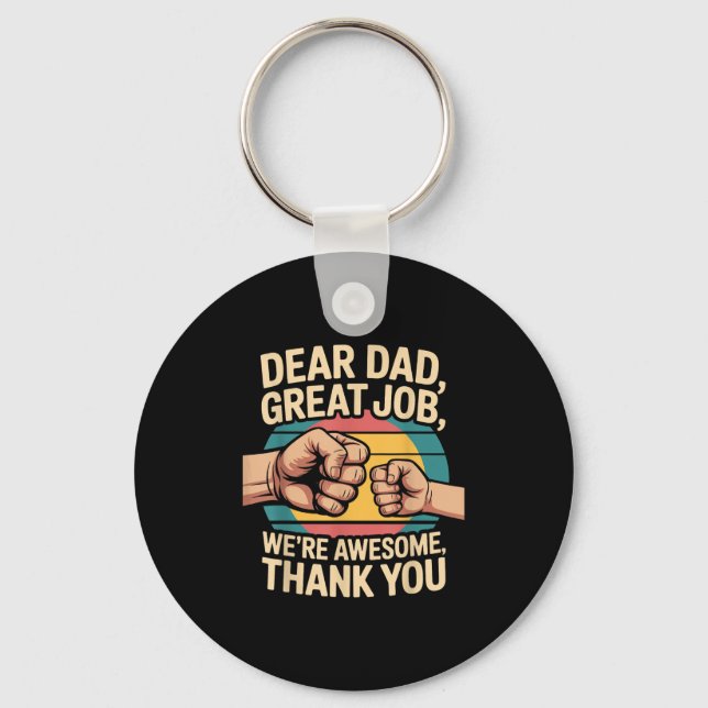 Funny Dad Father's Day Retro Dear Dad Great Job Th Nyckelring (Framsida)