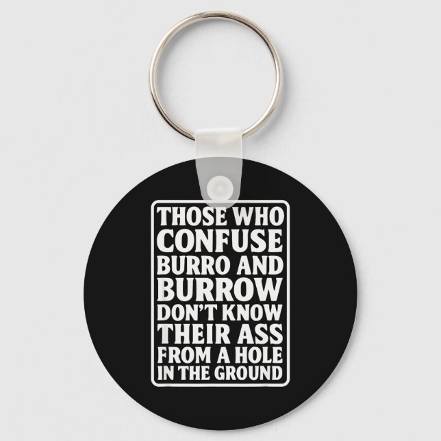 Funny Dad Joke Burro Burrow Pun From Hole In The G Nyckelring (Framsida)