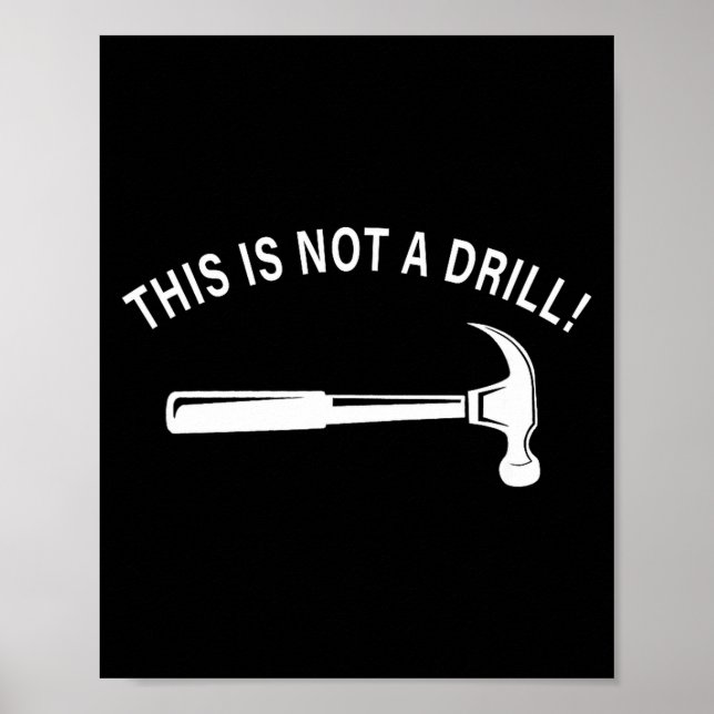 Funny Dad Joke,this Is Not A Drill Funny Father's  Poster (Framsidan)
