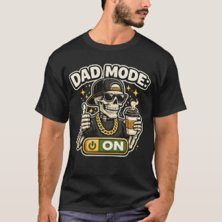 Funny Dad Mode: ON Skeleton with Coffee Graphic -  T Shirt
