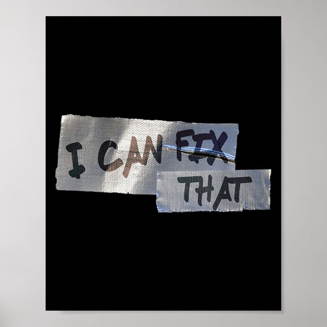 Funny Dad Shirt Duct Tape I Can Fix That Gift  Poster (Framsidan)