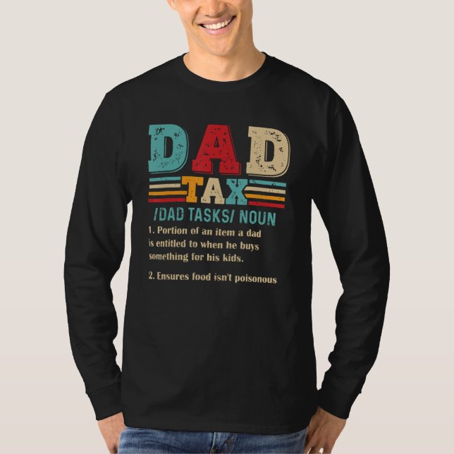 Funny Dad Tax Definition Apparel, Funny Fathers Da T Shirt (Framsida)