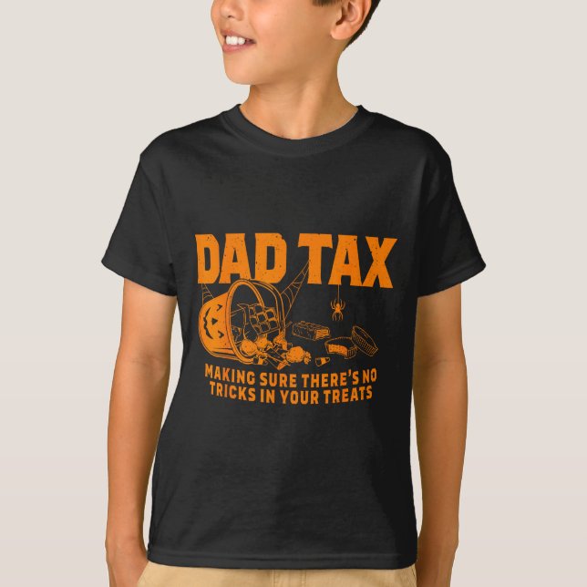 Funny Dad Tax Halloween  T Shirt (Framsida)