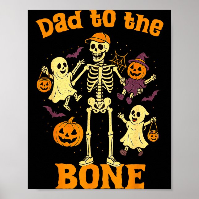 Funny Dad To The Bone Skeleton With Kids Halloween Poster (Framsidan)