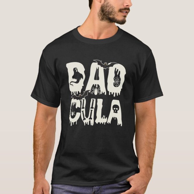 Funny Dadcula Daddy Monster Spooky Dad Matching Ha T Shirt (Framsida)