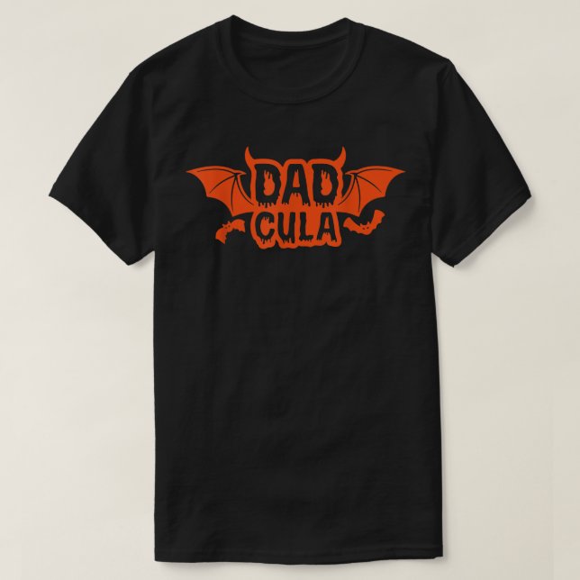 Funny Dadcula Halloween Pappa Costume Dracula 2022 T Shirt (Design framsida)