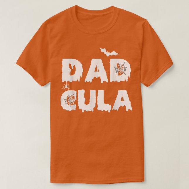 Funny Dadcula Halloween Pappa Costume Momster Matc T Shirt (Design framsida)