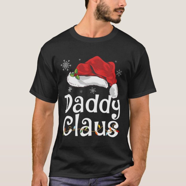 Funny Daddy Claus Christmas T-Shirt Pajamas Santa  (Framsida)