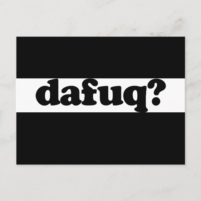 Funny dafuq humor vykort (Framsida)